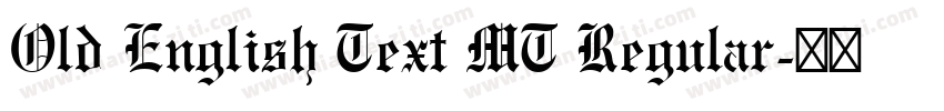 Old English Text MT Regular字体转换